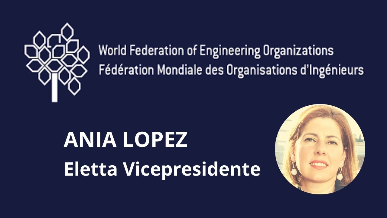 Ania Lopez eletta Vice Presidente del WFEO					