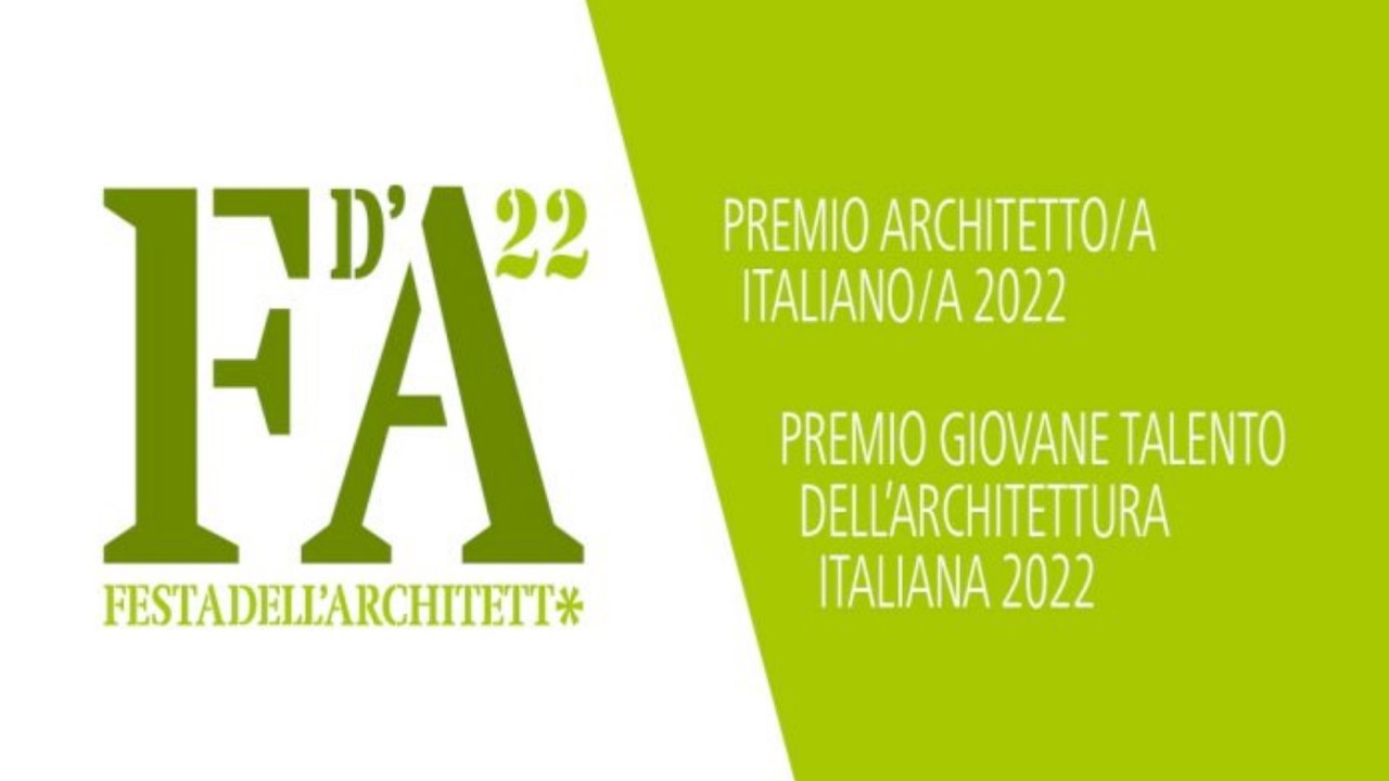 Compiono 10 anni i Premi Architetto e Giovane Talento dell’Architettura Italiana					
