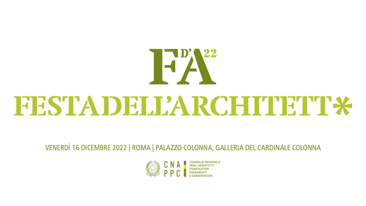 Festa dell’Architetto 2022: il 16 dicembre a Roma					